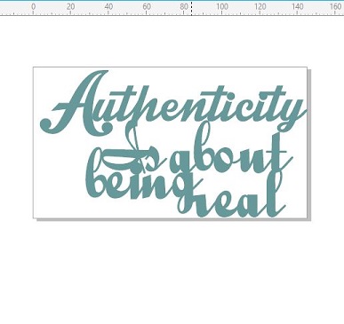 Authenticity is about being real 145 x 80mm min buy 3
